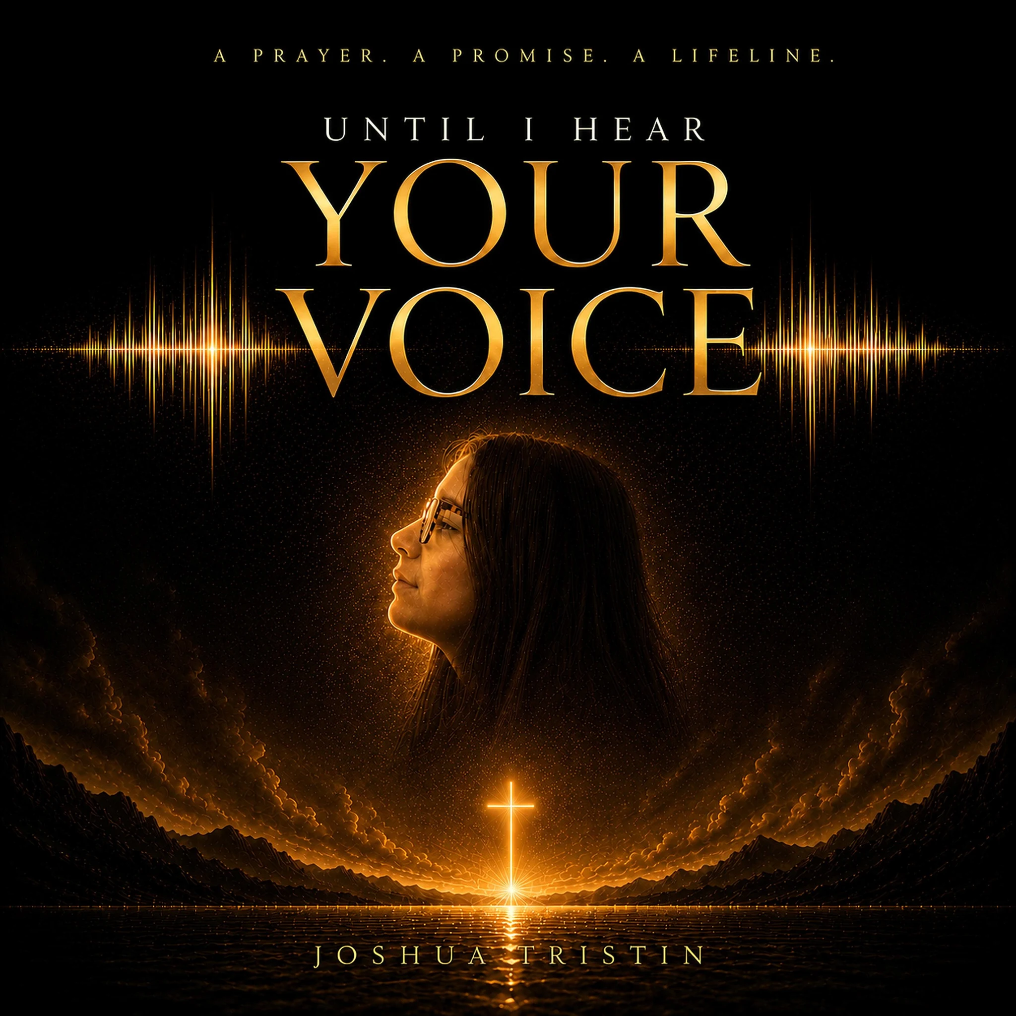 Until I Hear Your Voice cover artwork by Joshua Tristin
